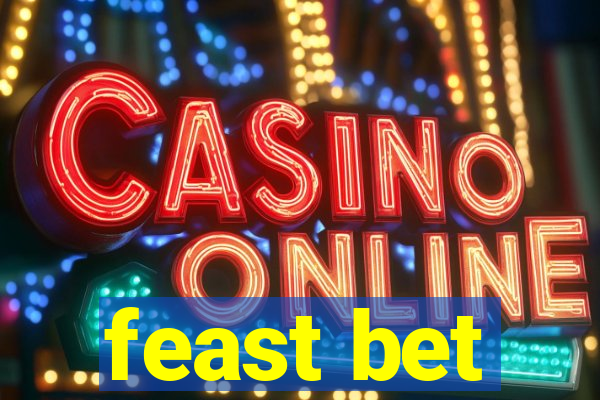 feast bet